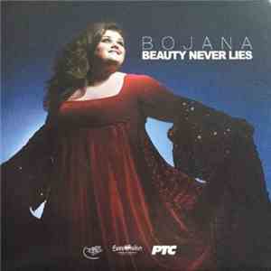Bojana - Beauty Never Lies