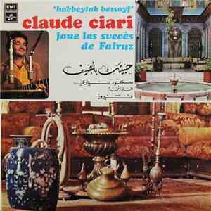 كلود سياري = Claude Ciari - حبيتك بالصيف - على أنغام فيروز = Habbeytak Bess ...