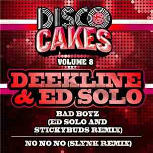 Deekline & Ed Solo - Disco Cakes Volume 8