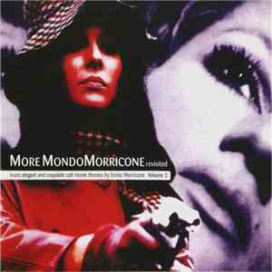 Ennio Morricone - MoreMondoMorricone Revisited
