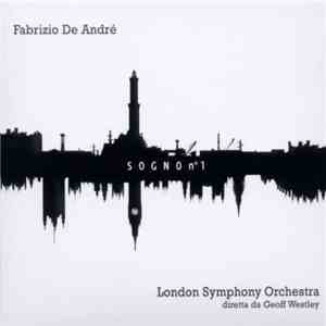 Fabrizio De André / London Symphony Orchestra - Sogno N. 1