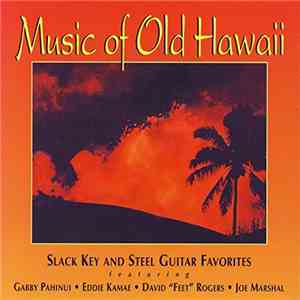 Gabby Pahinui And The Sons Of Hawaii - Music Of Old Hawaii