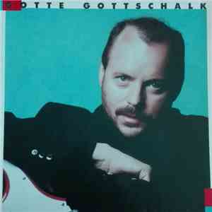 Gotte Gottschalk - Gotte Gottschalk
