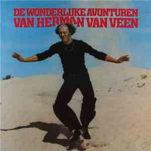 Herman van Veen - De Wonderlijke Avonturen Van Herman Van Veen