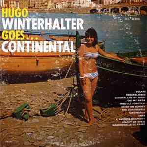 Hugo Winterhalter - Goes . . . Continental
