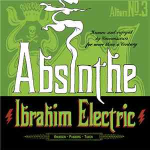 Ibrahim Electric - Absinthe