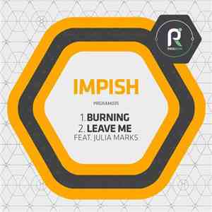 Impish - Burning / Leave Me