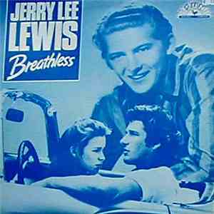 Jerry Lee Lewis - Breathless / High School Confidential