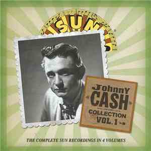 Johnny Cash - Collection Volume 1: The Complete Sun Recordings in 4 Volumes