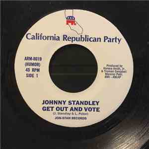 Johnny Standley - Get Out And Vote