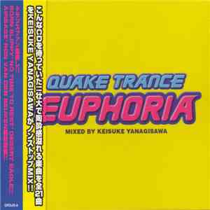 Keisuke Yanagisawa - Quake Trance Euphoria