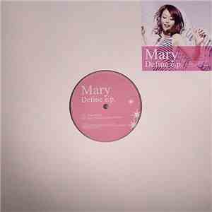 MARY - Define E.P.