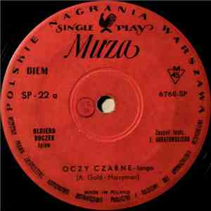 Olgierd Buczek / Jerzy Połomski - Oczy Czarne / Szkoda Twoich Łez Dziewczyn ...
