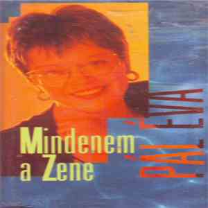 Pál Éva - Mindenem A Zene