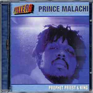 Prince Malachi - Prophet, Priest & King