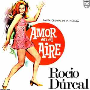 Rocío Dúrcal - Amor En El Aire - Banda Original Del Film