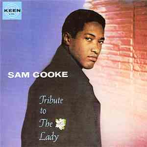 Sam Cooke - Tribute To The Lady
