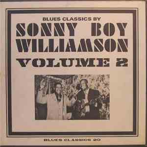 Sonny Boy Williamson - Blues Classics By Sonny Boy Williamson Volume 2