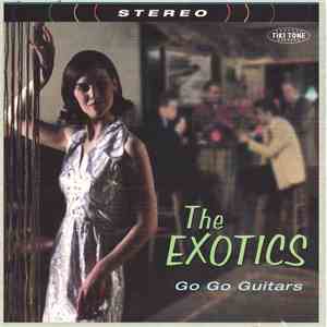 The Exotics - Go Go Guitars