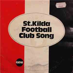 The Fable Singers - St. Kilda Football Club Song