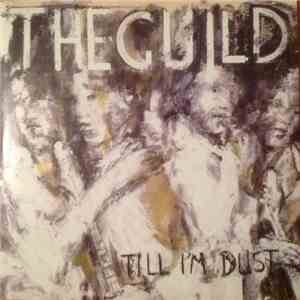 The Guild  - Till I'm Dust