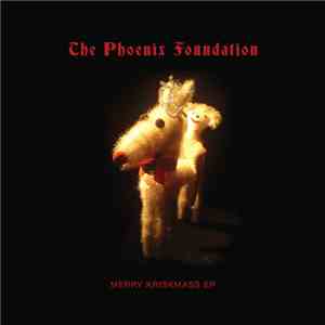 The Phoenix Foundation - Merry Kriskmass