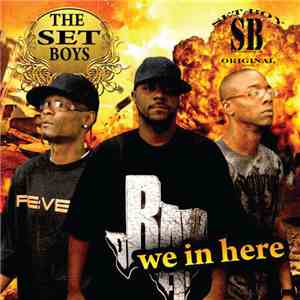The Set Boys - We In Here