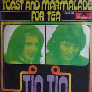 Tin Tin - Toast And Marmalade For Tea