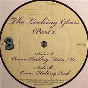 Tomas Hedberg - The Looking Glass - Part 1