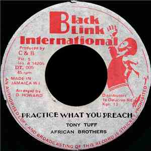 Tony Tuff, African Brothers  - Practice What You Preach