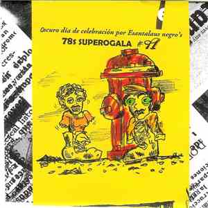 Various - Oscuro Día Celebración Por Esantalaus Negro's 78s Superogala #99