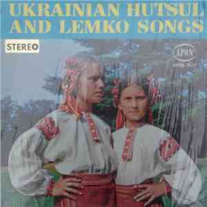 Verchovyna Ensemble - Ukrainian Hutsul And Lemko Songs