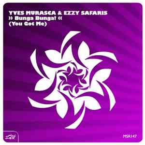 Yves Murasca & Ezzy Safaris - Bunga Bunga! (You Got Me)