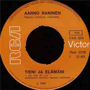 Aarno Raninen - Tieni Ja Elämäni / Kerran Kesällä
