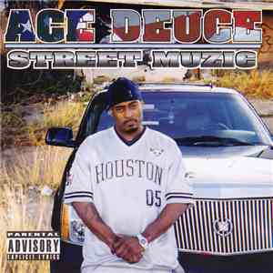 Ace Deuce - Street Muzic