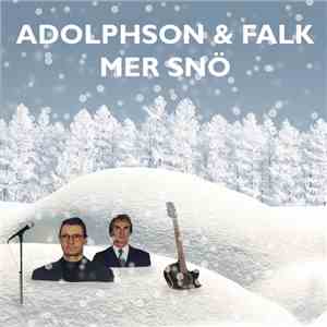 Adolphson & Falk - Mer Snö