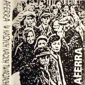 Aferra - W Naszych Nagich Twarzach
