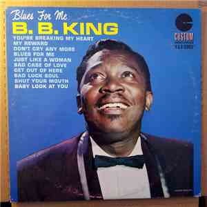 B.B. King - Blues For Me