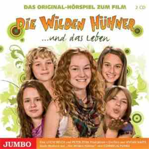 Cornelia Funke - Die Wilden Hühner ... Und Das Leben - Das Original-Hörspiel Zum Film