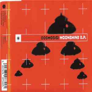 Cosmosis - Moonshine E.P.