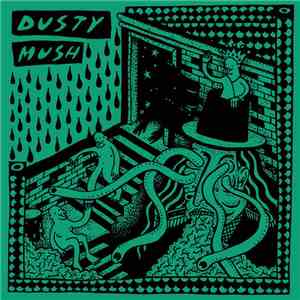 Dusty Mush - Faux Sabotage / Bizarre Bizarre