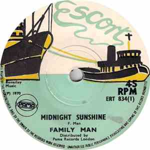 Family Man / Gregory And Sticky - Midnight Sunshine / You Are My Sunshine