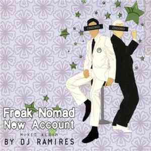 Freak Nomad mixed album DJ Ramires - New Account