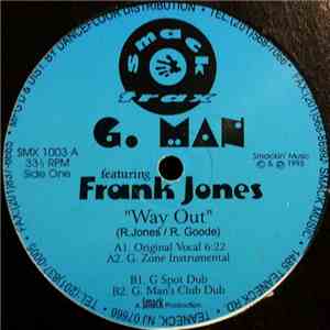 G. Man Featuring Frank Jones - Way Out