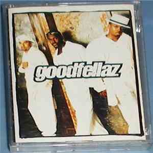 Goodfellaz - Goodfellaz