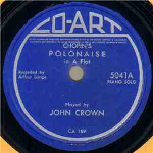 John Crown - Chopin's Polonaise In A Flat