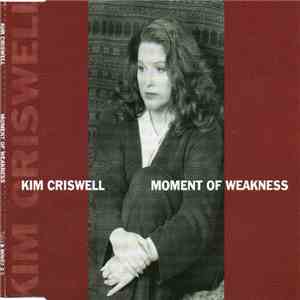 Kim Criswell - Moment Of Weakness