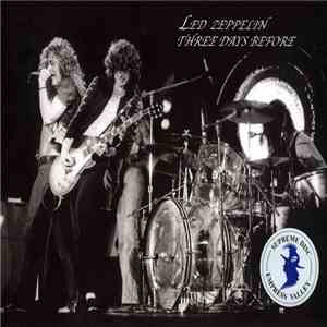 Led Zeppelin - Three Days Before