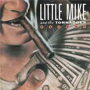 Little Mike And The Tornadoes - Payday