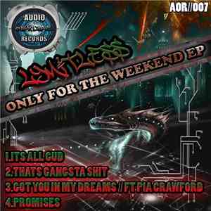 Lymitless - Only For The Weekend EP